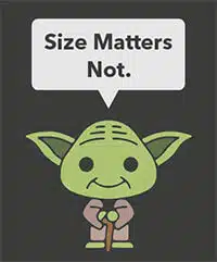 size-matters-not š WILD POSTINGĀ® size-matters-not